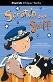Scratch and Sniff (Read-It! Chapter Books) (Read-It! Chapter Books)