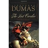 the last cavalier being the adventures of count sainte hermine in the age of napoleon