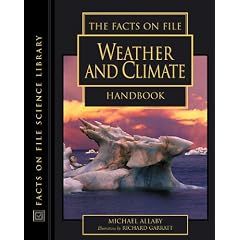 The Facts on File Weather and Climate Handbook (Facts on File Science Handbooks)