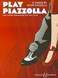 Play Piazzolla 13 Tangos for Guitar by Astor Piazzolla