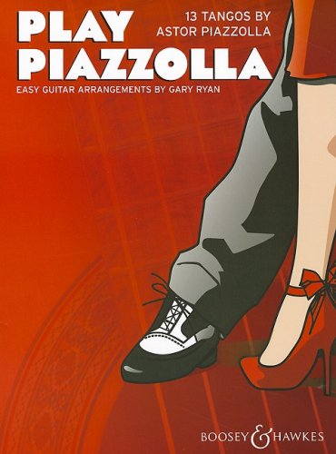 BOOSEY & HAWKES Play Piazzolla: 13 Tangos von Astor Piazzolla. Gitarre.