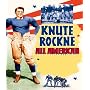 Knute Rockne: All American
