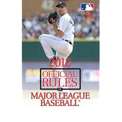 2012 Official Rules of Major League Baseball