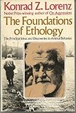 The Foundations of Ethology: The Principal Ideas and Discoveries in Animal Behavior (A Touchstone book)