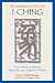 The Numerology of the I Ching: A Sourcebook of Symbols, Structures, and Traditional Wisdom