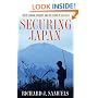 Securing Japan: Tokyo's Grand Strategy and the Future of East Asia (Cornell Studies in Security Affairs)