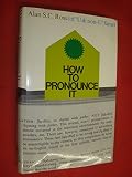 How to pronounce it
