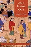 Asia inside out : changing times
