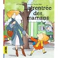 La rentr�e des mamans