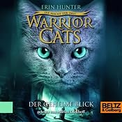 H&ouml;rbuch Der geheime Blick (Warrior Cats: Die Macht der drei 1)