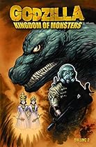 Godzilla: Kingdom of Monsters Volume 2