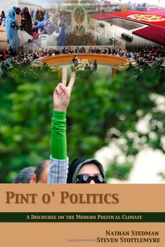 Pint o' Politics: A Discourse on the Modern Political Climate Book Image