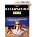 The Observation Deck: A Tool Kit for Writers (Past & Present)