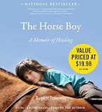 The Horse Boy: A Father's Quest to Heal His Son