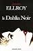 Le Dahlia Noir