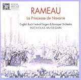 Rameau: La Princesse de Navarre / McGegan