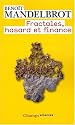 Fractales, hasard et finance