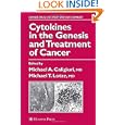 Cytokines in the Genesis and Treatment of Cancer (Cancer Drug Discovery and Development) by Michael A. Caligiuri and Michael T. Lotze