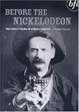 Before The Nickelodeon: The Early Cinema Of Edwin S Porter [1982]