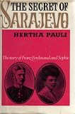 The Secret of Sarajevo: the Story of Franz Ferdinand and Sophie