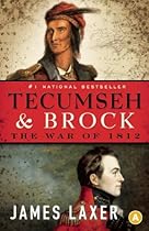 Tecumseh and Brock Tecumseh and Brock