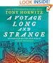 A Voyage Long and Strange