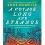 A Voyage Long and Strange