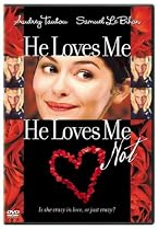 He Loves Me, He Loves Me Not