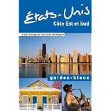 Guide Bleu Etats-Unis C�te Est et Sudpar Collectif
