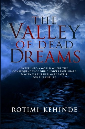 The Valley of Dead Dreams