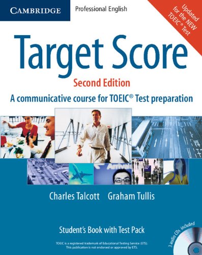 Target Score Student's Book with Audio CDs, Test booklet and Answer key: A Communicative Course for TOEIC® Test Preparation