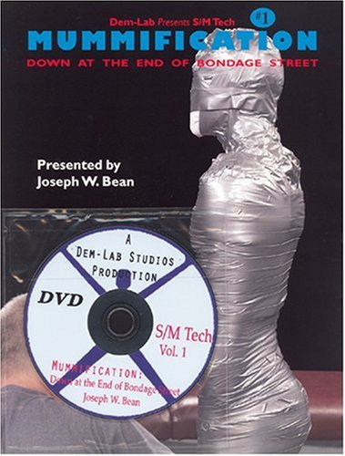 Mummification: Down at the End of Bondage Street (SMTech Educational)