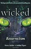 Wicked Resurrection