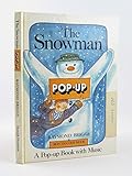 The snowman : a pop-up book with music