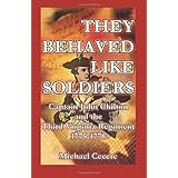they behaved like soldiers captain john chilton and the third virginia regiment 1775 1778