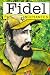 Fidel Para Principiantes/ Fidel for Beginners (Spanish Edition)