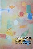 Marxism and Hegel