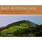 Golf Architecture: A Worldwide Perspective Volume 5 by Paul Daley