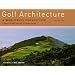 Golf Architecture: A Worldwide Perspective