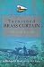 Image of Tarnished Brass Curtain: A Novel of Vietnam