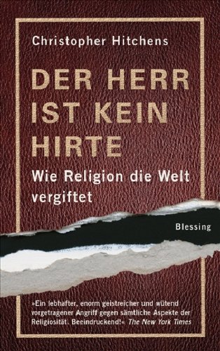 Produkt-Bild: Der Herr ist kein Hirte: Wie Religion die Welt vergiftet