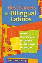 Best Careers For Bilingual Latinos Best Careers For Bilingual Latinos