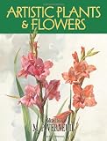 Artistic Plants and Flowers (Dover Fine Art, History of Art)
