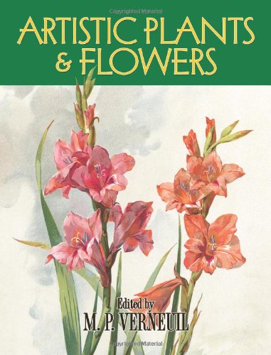 Artistic Plants and Flowers (Dover Fine Art, History of Art)