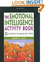The Emotional Intelligence Activity Book - 50 Activities for Promoting EQ at Work