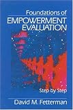 Foundations of Empowerment Evaluation