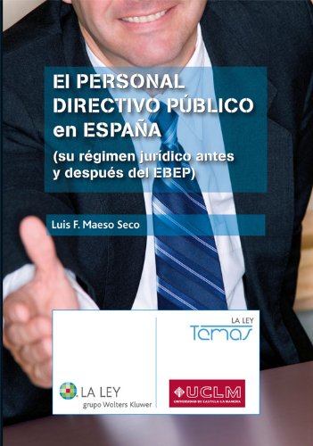 El personal directivo público en España (Temas La Ley) (Spanish Edition)
