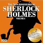 The New Adventures of Sherlock Holmes: The Golden Age of Old Time Radio Shows, Volume 6 | [Arthur Conan Doyle]