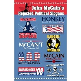 John McCain (Rejected Political Slogans) Framed Art Poster Print - 24" X 36"