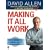 Making It All Work: Winning at the Game of Work and the Business of Life
